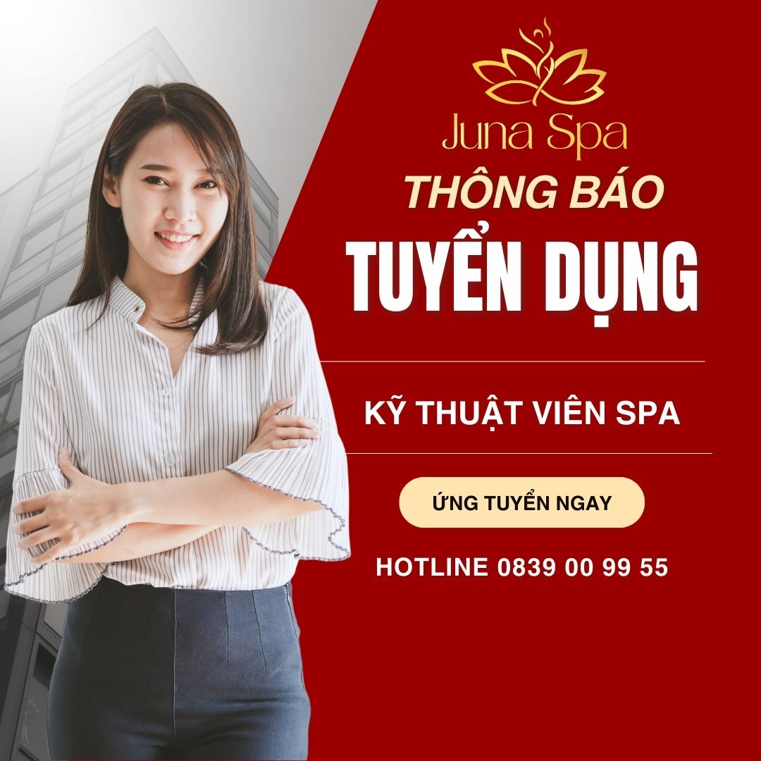 Tuyển dụng KTV Juna Spa